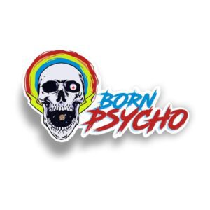 Born Psycho Sticker