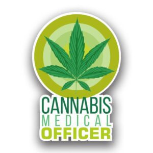 Cannabis Medical Officer Sticker