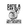Date A Car Guy Sticker