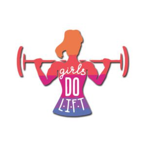 Girls Do Lift Sticker