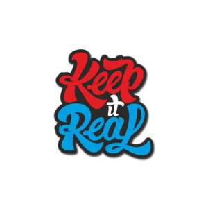 Keep It Real Sticker