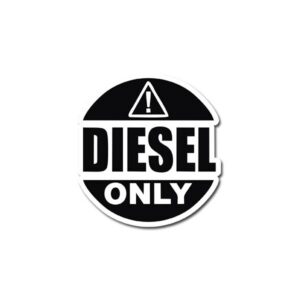 Diesel Only Sticker