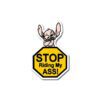 Stop Riding My Ass Sticker