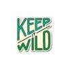 Keep It Wild Sticker