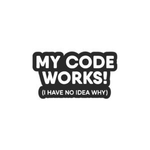 My Code Works Sticker