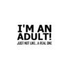 I'M An Adult Sticker