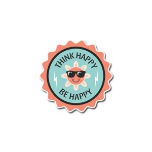 Think Happy Be Happy Sticker