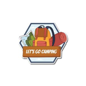 Let's go camping sticker
